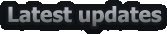 Latest Updates